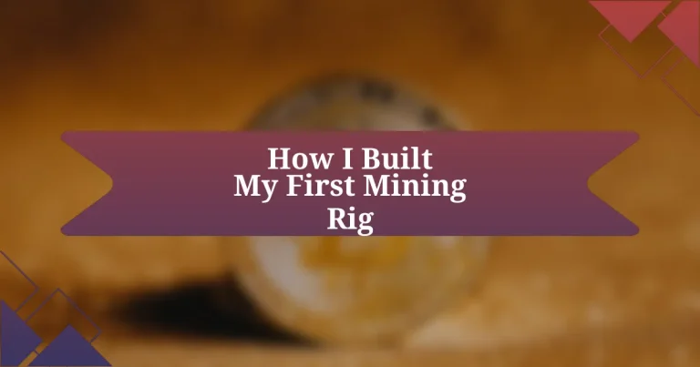 How I Built My First Mining Rig