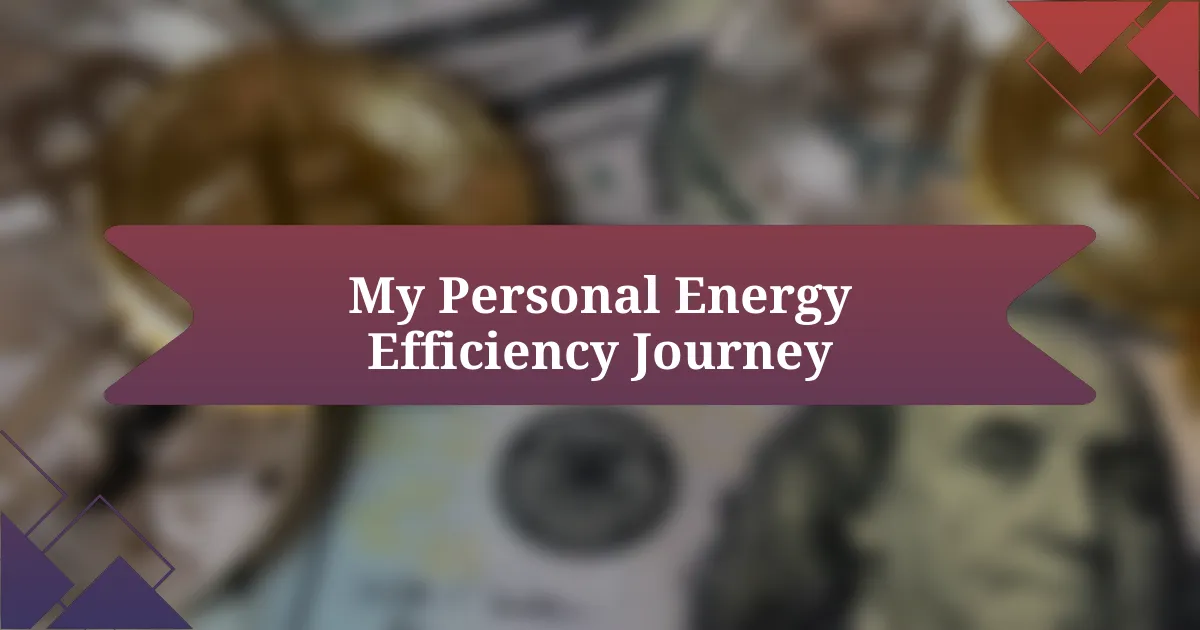 My Personal Energy Efficiency Journey